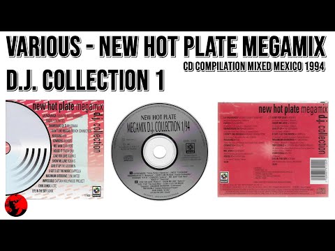 Various - New Hot Plate Megamix - D.J. Collection 1 (CD Compilation Mixed Mexico 1994)
