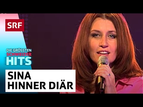 Sina: Hinner diär | Die grössten Schweizer Hits | SRF