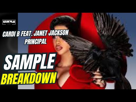 Cardi B- Principal (feat. Janet Jackson) SAMPLE BREAKDOWN
