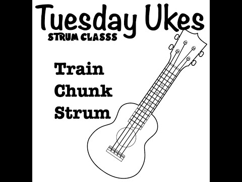 Train Chunk Strum