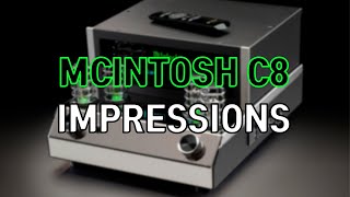Video thumbnail for McIntosh C8 Impressions (Re-Upload) by Audio Excellence Canada