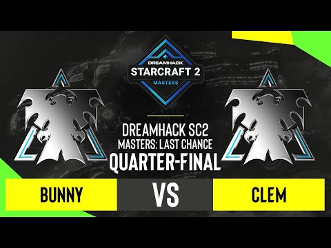 SC2 - Bunny vs. Clem - DH SC2 Masters 2020: Last Chance 2021 - Quarter-final