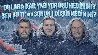 DOLARA KAR YAĞIYOR ÜŞÜMEDİN Mİ? | MURAT MURATOĞLU - REMZİ ÖZDEMİR -  BÜNYAMİN SÜRMELİ