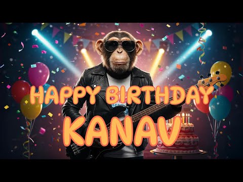 KANAV Happy Birthday Song - Happy Birthday to Kanav