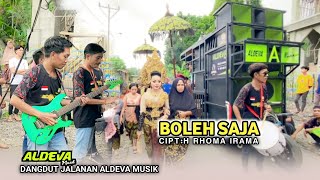 Download lagu BOLEH SAJA.CIPT H RHOMA IRAMA COVER ALDEVA MUSIK FT HIPONG mp3