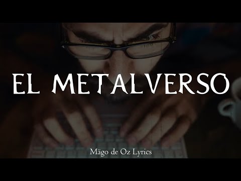 Mägo de Oz - El Metalverso - Letra