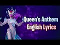 QUEEN'S ANTHEM (Lyrics) English - Fortnite Lobby Track