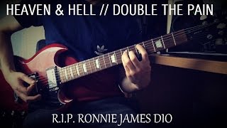 Heaven &amp; Hell - Double the Pain (Guitar Cover) 1080p HD