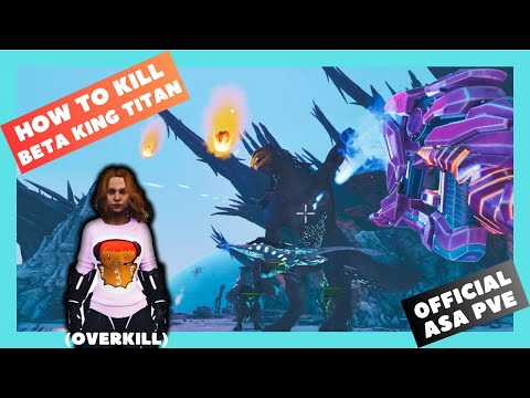 ASA Official PVE: How to kill Beta King Titan