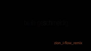 zion i -  flow (remix)