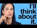 How to Pronounce I’LL THINK ABOUT IT -- American English