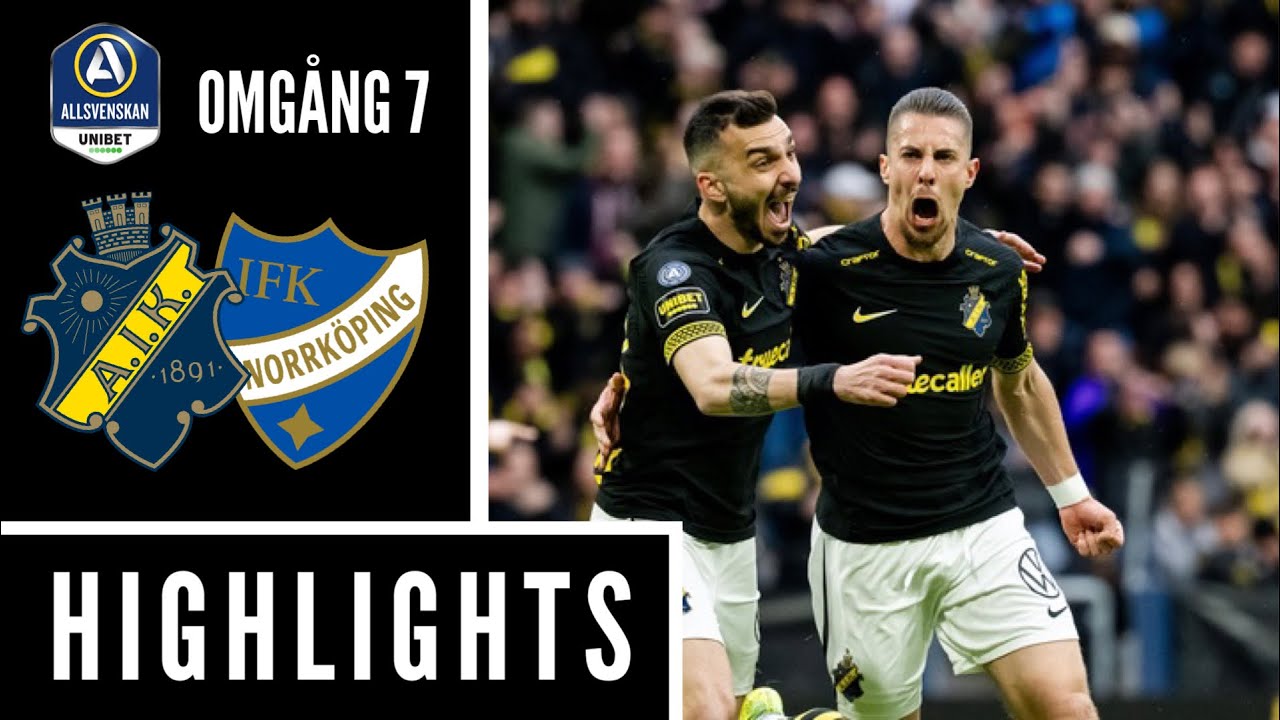 AIK - IFK Norrköping | Höjdpunkter | Allsvenskan 2024 Omgång 7