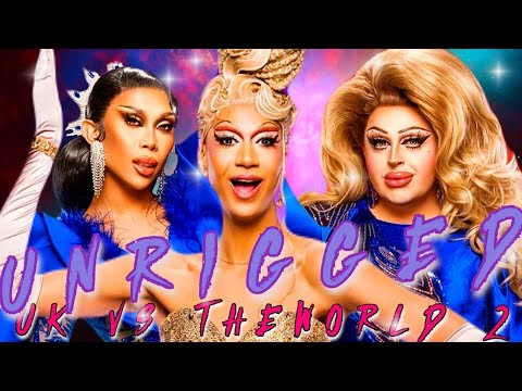 The Unrigging of Drag Race UK Vs the World 2