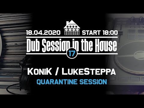 Dub Session In the House vol.17 - Quarantine Session