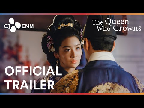 The Queen Who Crowns | Official Trailer | CJ ENM thumbnail