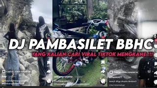 Download lagu DJ PAMBASILET BBHC || YANG KALIAN CARI VIRAL TIKTOK MENGKANE ‼️ mp3 Download lagu DJ PAMBASILET BBHC || YANG KALIAN CARI VIRAL TIKTOK MENGKANE ‼️ mp3