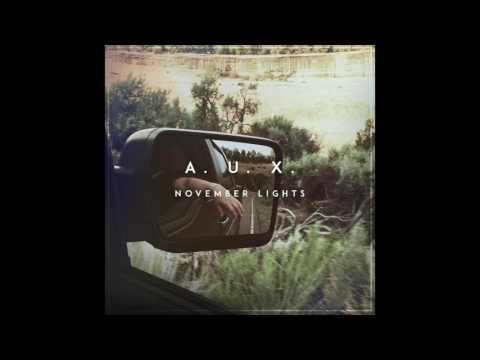 November Lights -  A.U.X.