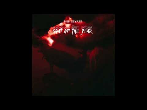 bnb bbyape- Goat Of The Year (official motion cover)