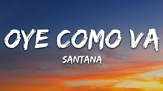 Download lagu Santana - Oye Como Va (Lyrics) mp3