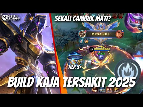 SEKALI CAMBUK MUSUH MATI? INI DIA BUILD KAJA TERSAKIT 2025 - ITEM KAJA TERSAKIT 2025