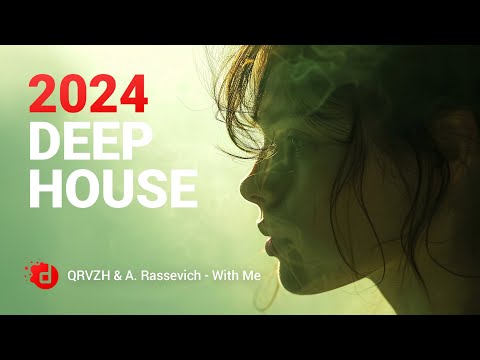 QRVZH & A. Rassevich - With Me | Deep House 2024