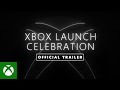 Xbox Launch Celebration – Xbox Series X|S – Official Trailer
