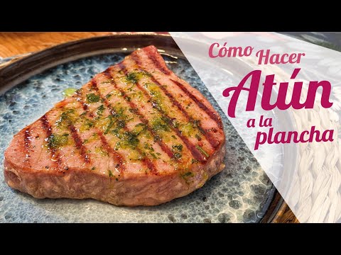 ATÚN A LA PLANCHA con ajo y perejil 🐟 Cómo hacer atún a la plancha