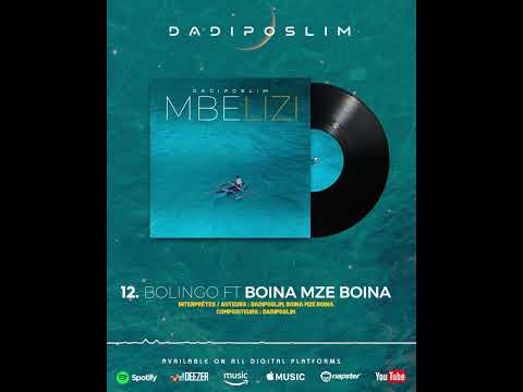 12 - BOLINGO - DADIPOSLIM Feat. BOINA MZE BOINA