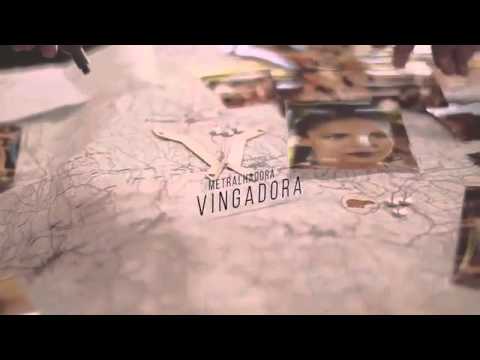 Banda Vingadora - Metralhadora [Clipe Oficial]
