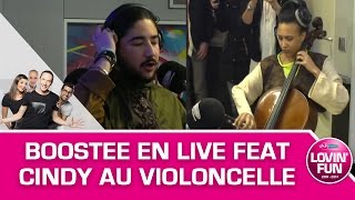 LIVE INEDIT DE BOOSTEE FEAT CINDY AU VIOLONCELLE