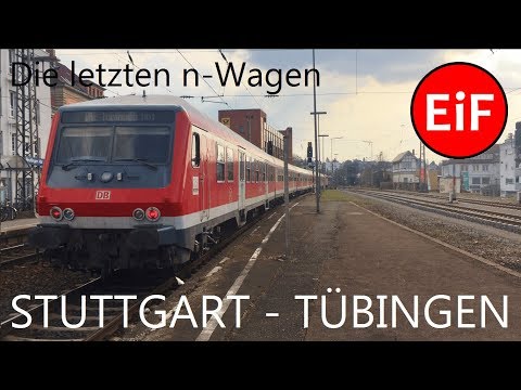 Die letzten n-Wagen - Teil 16: Stuttgart - Tübingen