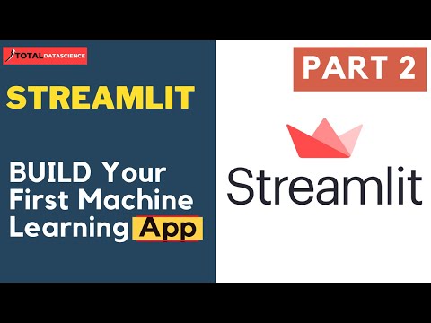 PART 2-Streamlit | Build Your First Machine Learning Web App