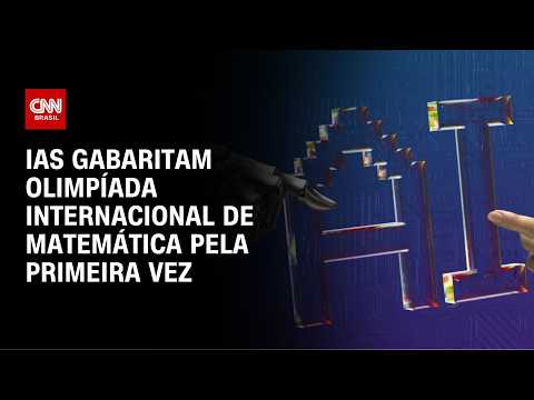 IAs gabaritam Olimpíada Internacional de Matemática pela primeira vez | CNN BRASIL