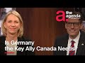 Is Germany The Key Ally Canada Needs The Agenda