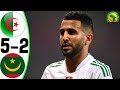 Algeria vs Mauritania 5-2 - All Goals and Highlights - 2024 🔥 MAHREZ