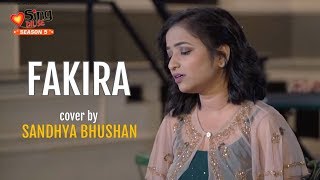 Fakira  cover by Sandhya Bhushan  Sing Dil Se  Qis