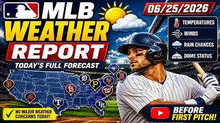 MLB Weather Report Today ☀️ | Baseball Weather Forecast for Today's Games | Wind, Temperature & Rain