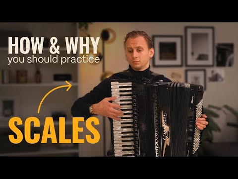 How and why to practice scales | Accordion tutorial