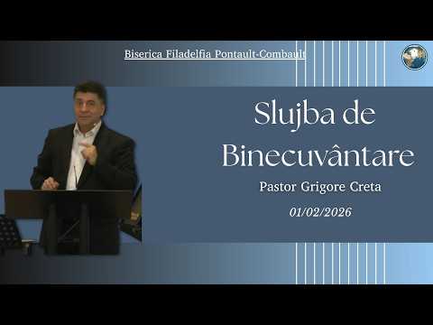 #BFPC - Slujba de Binecuvântare  // Pastor Grigore Creta