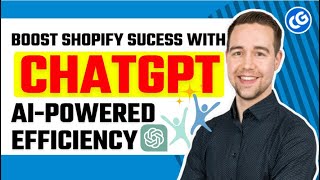 ChatGPT for eCommerce Store Owners - Save Time, Money & Scale by Using AI
