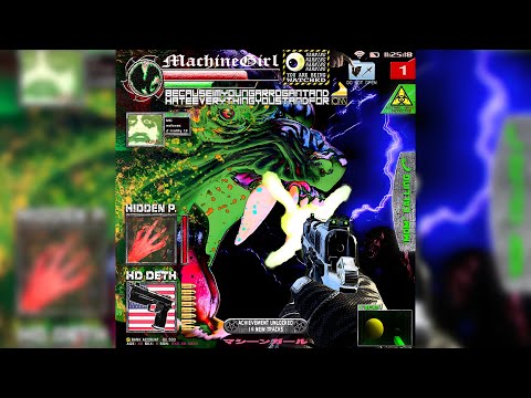 Machine Girl - BECAUSE I'M YOUNG ARROGANT AND HATE EVERYTHING YOU STAND FOR (Full Album)