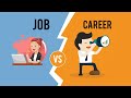 Job Vs Career Difference Between Job And Career
