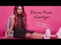 Danna paola - Contigo | letra / lyrics | New version