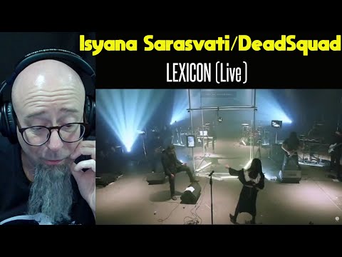 Dead Squad X Isyana Sarasvati - LEXICON (LIVE FROM IDGAF) Reaction