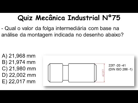 Quiz Mecânica Industrial - Vídeo 75