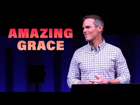 You’ll never hear Amazing Grace the same again (Granger Smith sermon)