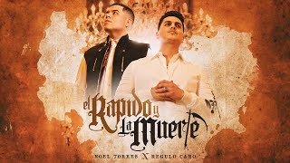 Régulo Caro x Noel Torres  El Rápido Y La Muerte [Video Musical]