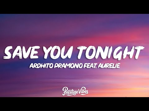 Ardhito Pramono - I Just Couldn't Save You Tonight (Lyrics) ft. Aurélie