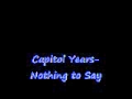 Capitol Years-Nothing to say