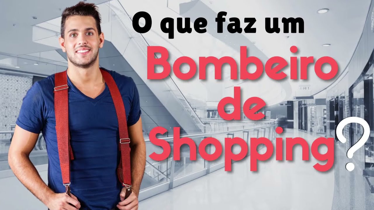 O QUE FAZ UM BOMBEIRO DE SHOPPING ??? - LIVE BOMBEIRO CIVIL